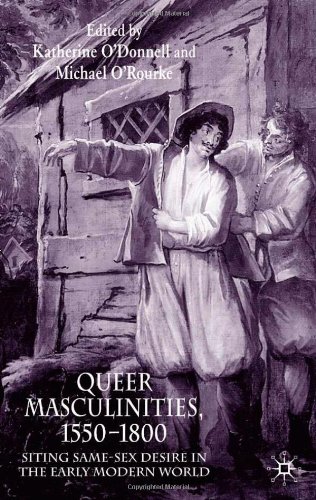 Queer Masculinities, 1550-1800
