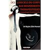 Des logiciels du corps aux mouvements th�rapeutiques