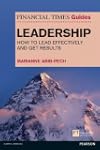 The Financial Times Guide to Leadersh...