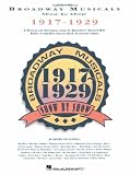 Broadway Musicals Show By Show 1917-1929