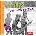 Jahrgang 1972 einfach spitze! Gl�ckwunsch zum 40. Geburtstag