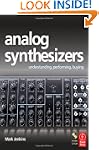 Analog Synthesizers: Understanding, P...