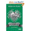 Gormenghast / Im Schloss: Neuausgabe: 2