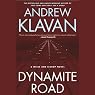 Dynamite Road: A Weiss and Bishop Novel