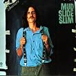 Mud Slide Slim and the Blue Horizon