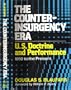 The Counterinsurgency Era: U.S. Doctrine and Performance, 1950 to the Present
