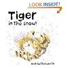 Tiger in the Snow!