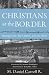 Christians at the Border: Immigration, the Church, and the Bible