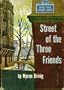 Street of the Three Friends