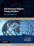 UN human rights treaty bodies : law and legitimacy