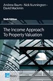 The Income Approach to Property Valuation