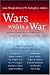 Wars within a War: Controversy and Conflict over the American Civil War (Civil War America) width=