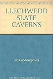 Llechwedd Slate Caverns