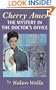 Cherry Ames, The Mystery in the Doctor's Office: Book 19