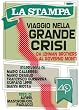 Viaggio Nella Grande Crisi (Da Lehman Brothers al Governo Monti)