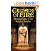 Crusade of Fire: Mystical Tales of the Knights Templar