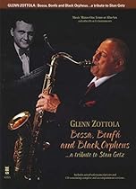 Bossa, Bonfa and Black Orpheus: A Tribute to Stan Getz- Music Minus One Tenor Sax Bossa, Bonfa and Black Orpheus: A Tribute to Stan Getz- Music Minus One Tenor Sax