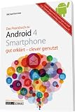 Produkt-Bild: Das Praxisbuch zu Android 4 Smartphone: Gut erkl&auml;rt und clever genutzt
