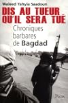 Dis au tueur qu'il sera tu�