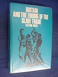 Britain and the ending of the slave trade