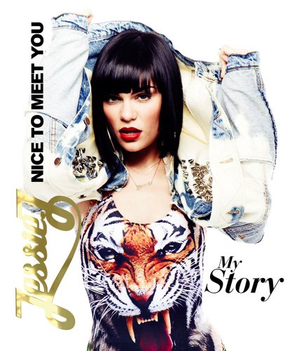 Nice to Meet You, by Jessie J Nice to Meet You, by Jessie J