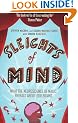 Sleights of Mind: What the neuroscience of magic reveals about our brains