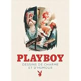 Playboy - Dessins de charme et d'humour.par Collectif