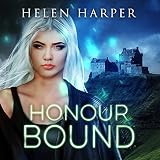 Download Honour Bound: Highland Magic, Book 2