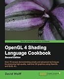 OpenGL 4 Shading Language Cookbook - Second Edition