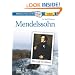 Mendelssohn: His Life and Music (Book, plus 2 Audio CDs, plus Online Music Library)