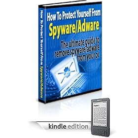 How To Protect Yourself From Adware And Spyware
