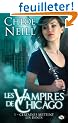 Les vampires de Chicago, tome1 : Certaines mettent les dents