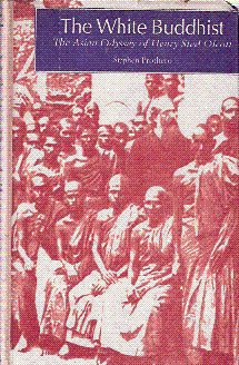 Produkt-Bild: The White Buddhist: The Asian Odyssey Of Henry Steel Olcott