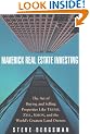 Maverick Real Estate Investing: The Art of Buying and Selling Properties Like Trump, Zell, Simon, and the World's Greatest Land Owners