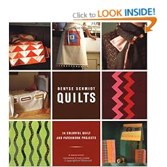 Denyse Schmidt Quilts: 30 Colorful Quilt and Patchwork Projects