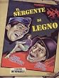 Il Sergente Di Legno