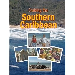 Cruising the Southern Caribbean