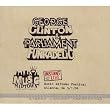 George Clinton & Parliament Funkadelic