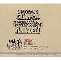 George Clinton & Parliament Funkadelic