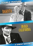Dakota / In Old California (Double Feature)