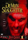 Demon Slaughter [DVD] [2003] [Region 1] [US Import] [NTSC]