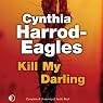 Kill My Darling: An Inspector Bill Slider Mystery, Book 14