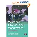 Values and Ethics in Social Work Practice (Transforming Social Work Practice)