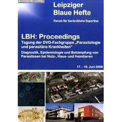 LBH: Proceedings Tagung der DVG-Fachgruppe 'Parasitologie und parasit�re Krankheiten'