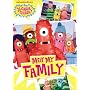 Yo Gabba Gabba!: Meet My Family