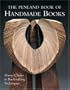 The Penland Book of Handmade Books: Master Classes in Bookmaking Techniques