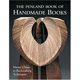 The Penland Book of Handmade Books: Master Classes in Bookmaking Techniquespar Jane LaFerla