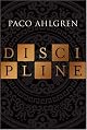 Discipline: A Novel