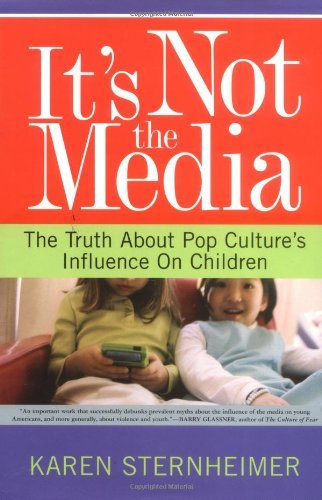 It's Not The Media: The Truth About Pop Culture's Influence On Children