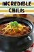 Books : Delicious Chili Recipes To Keep Your Stomach Warm & Your Tastebuds Dancing